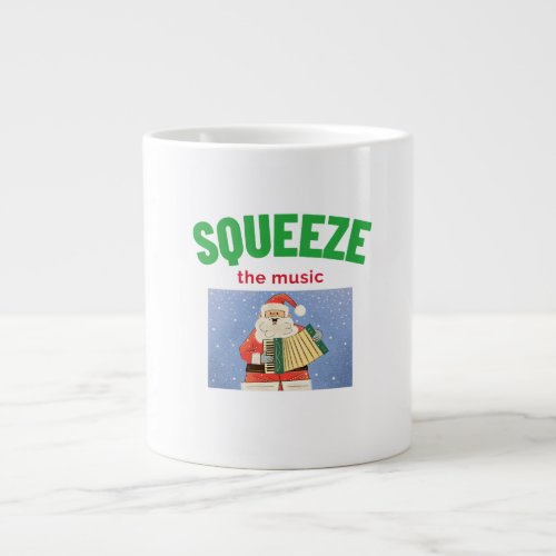 Squeeze the Music Giant Coffee Mug