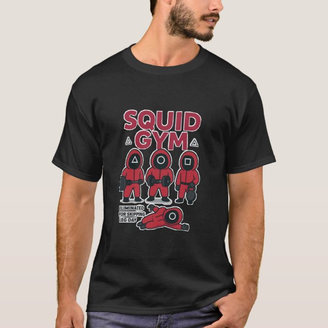 Squid Gym Funny Workout Parody T-Shirt (Front)