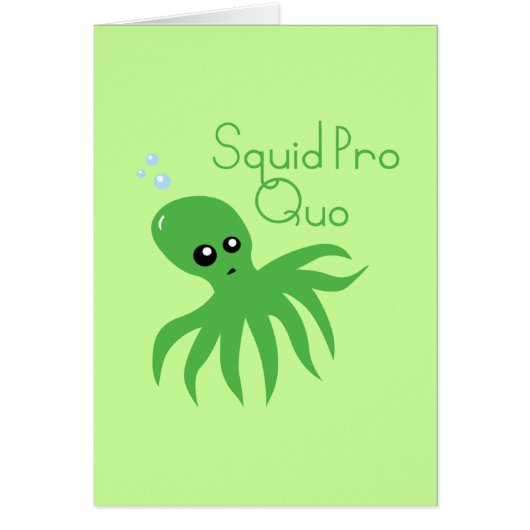 Squid Pro Quo Cards (Front)