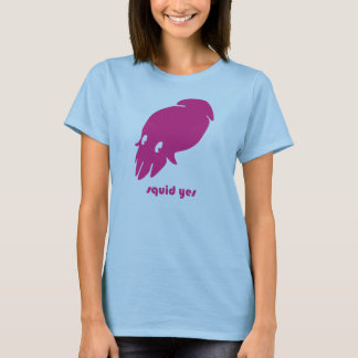Squid Yes! T-Shirt