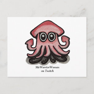 Squido squid, MeWarriorWoman on Twitch  Postcard