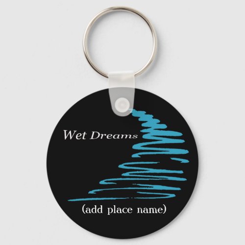 Squiggly Lines_Wet Dreams namedrop template Keychain