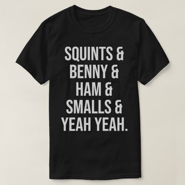 Squints Benny Ham Smalls Yeah Yeah T-Shirt (Design Front)