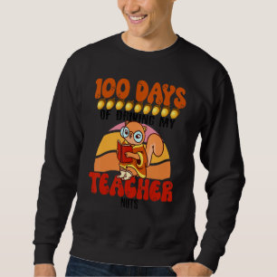Squirrel 100 Days of Driving My Teacher Nuts Squir Sweatshirt