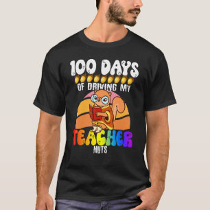 Squirrel 100 Days of Driving My Teacher Nuts Squir T-Shirt