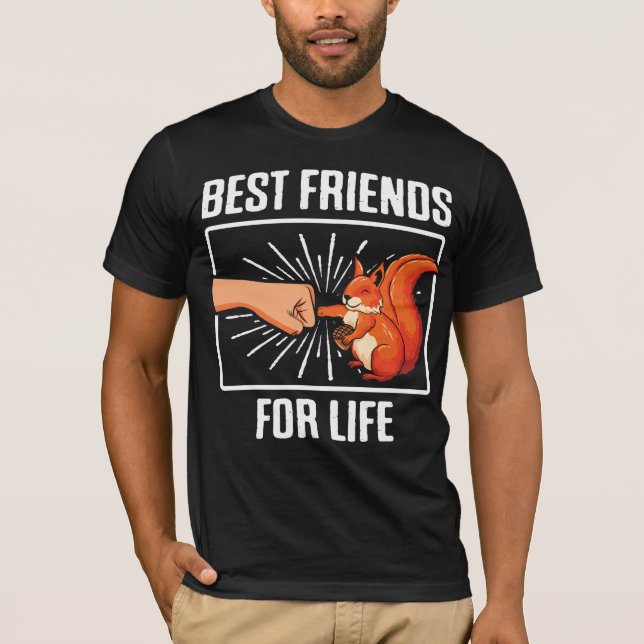 Squirrel Best Animal Friends For Life Nut Lover T-Shirt (Front)