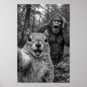 Squirrel Bigfoot Surprised Selfie Poster