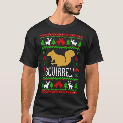 Squirrel Christmas Vacation Quote  Ugly Christmas  T_Shirt