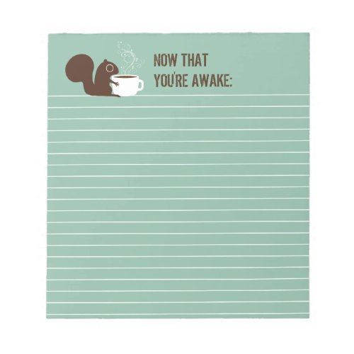 Squirrel Coffee Lover with Customizable Text Notepad