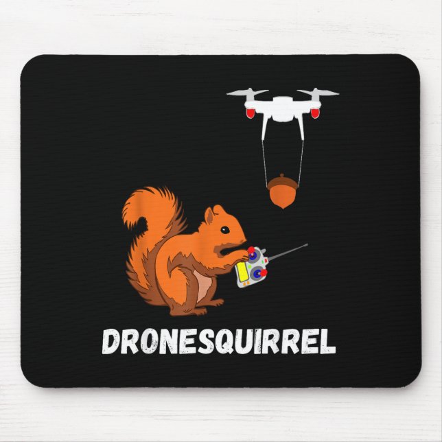 Squirrel Drone Pilot Quadcopter Operators Design Mouse Pad (Front)