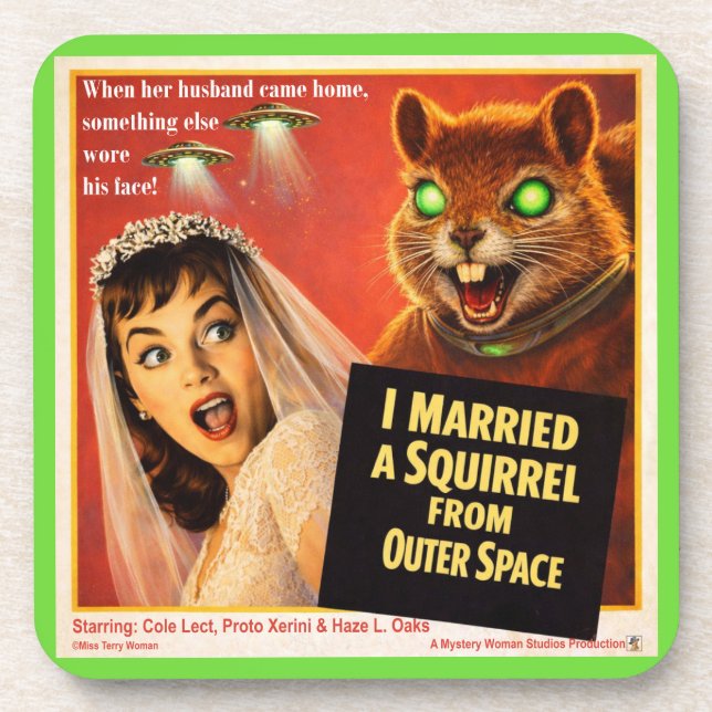 Squirrel from Outer Space Parody Beverage Coaster (Front)