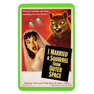 Squirrel from Outer Space Parody Magnet