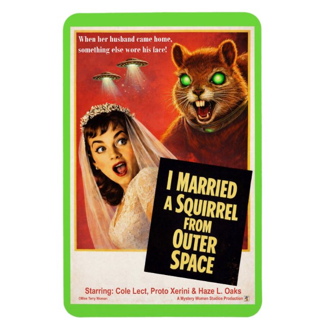 Squirrel from Outer Space Parody Magnet (Vertical)
