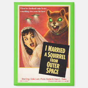 Squirrel from Outer Space Parody Magnet