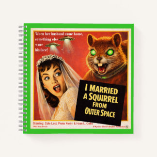 Squirrel from Outer Space Parody Notebook