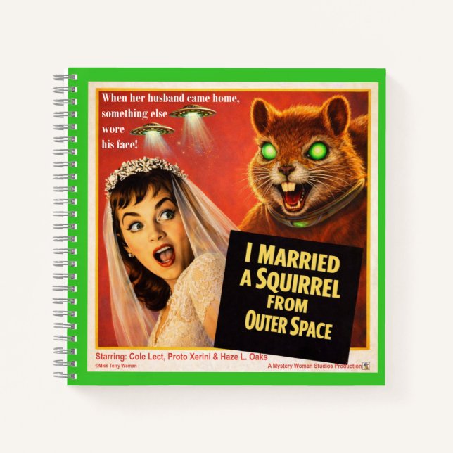Squirrel from Outer Space Parody Notebook (Front)