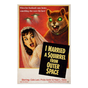 Squirrel from Outer Space Poster