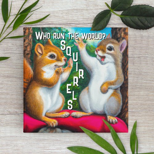 Squirrel Humor  Funny Squirrelly Art Cute Fridge Magnet
