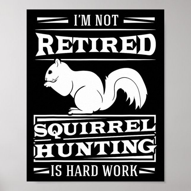 Squirrel Hunter Marrmots Rifle Hunting Chipmunks G Poster (Front)
