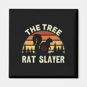 Squirrel Hunter The Tree Rat Slayer Retro Squirrel Magnet