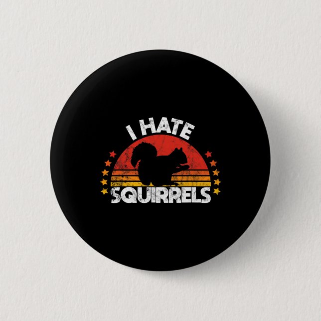 Squirrel Hunting I Hate Squirrel Hunter Retro Desi Button (Front)