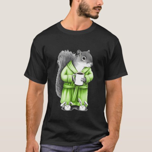 Squirrel In A Robe Drinking Coffee Squirrel T_Shirt