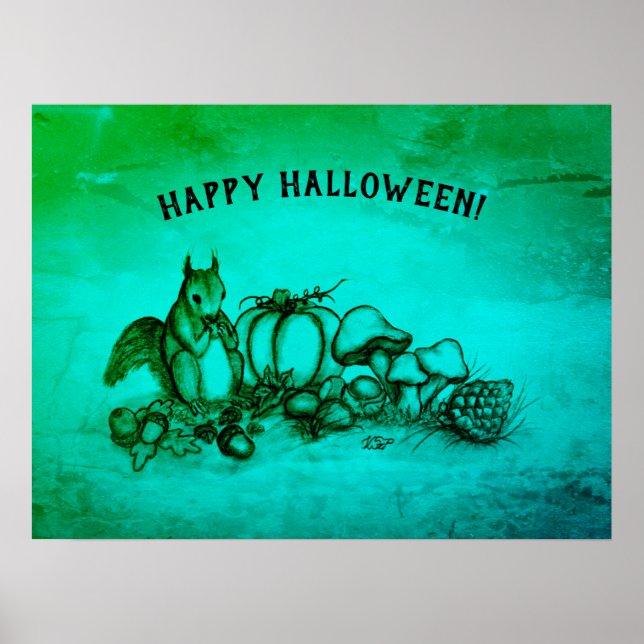 Squirrel in the Autumn , Happy Halloween!  Poster (Front)