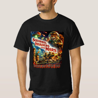 Squirrel Invaders from Mars T-Shirt