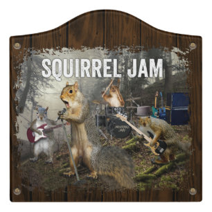 Squirrel Jam - funny rock band Door Sign