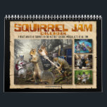 Squirrel Jam - Nutty Musicians Calendar<br><div class="desc">A year's worth of tributes to the nuttiest squirrel musical acts of all time. A squirrel calendar. Can you believe it? Start on any month you want. You can get a full year's worth of tributes from March to February if that's when you finally come across this little treasure. So,...</div>