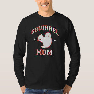 Squirrel Mom T-Shirt