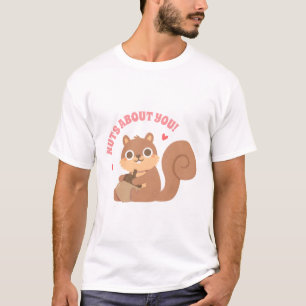 Squirrel Nuts About You Cute Love Pun T-Shirt