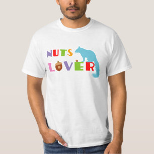 Squirrel Nuts Lover T-Shirt