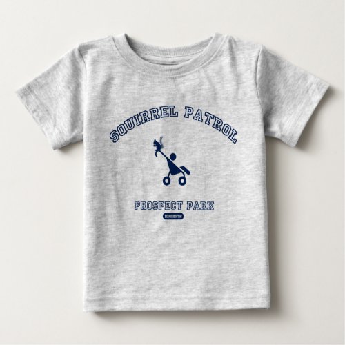 Squirrel Patrol  Baby T_Shirt