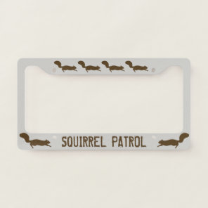 Squirrel Patrol | Crazy Cool Custom Squirrely License Plate Frame