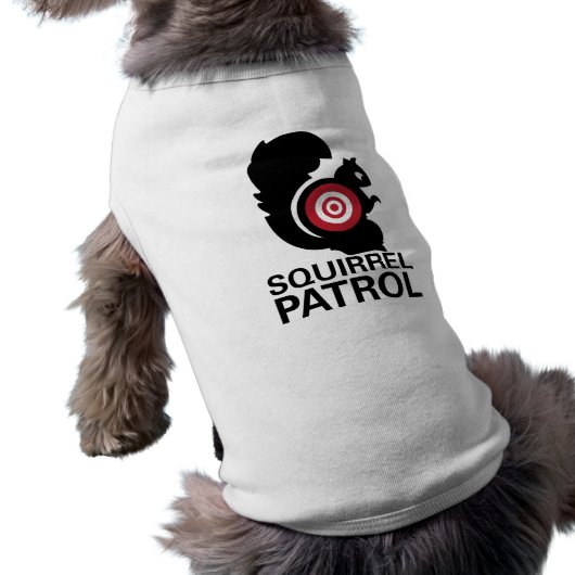 Squirrel Patrol Dog Shirt (Back)