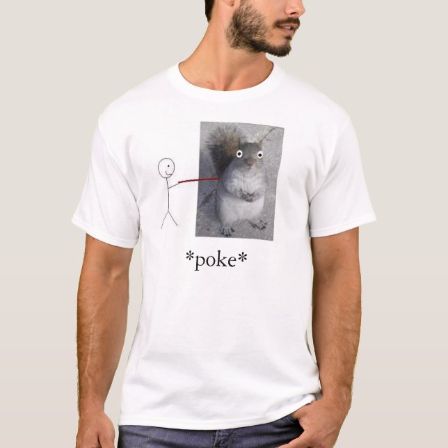 Squirrel Poke T-Shirt (Front)