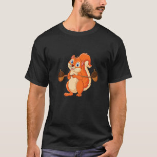 Squirrel Power Forest Animal Love Best Friend Squ T-Shirt