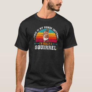 Squirrel Saying Cute Retro Vintage Squirrel T-Shirt