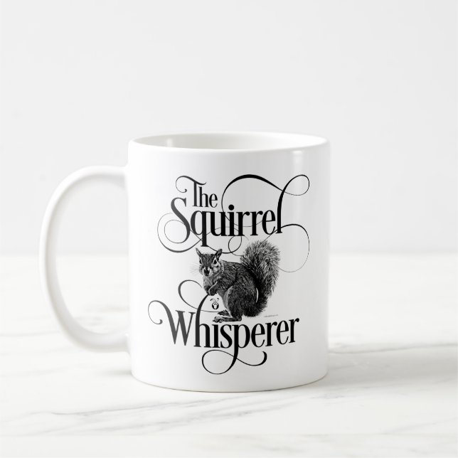 Squirrel Whisperer - funny squirrel lover Coffee Mug (Left)
