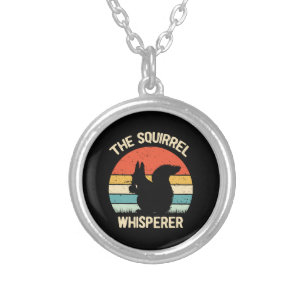 Squirrel Whisperer Squirrels Lovers Gift Silver Plated Necklace