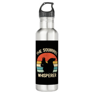 Squirrel Whisperer Squirrels Lovers Gift Stainless Steel Water Bottle