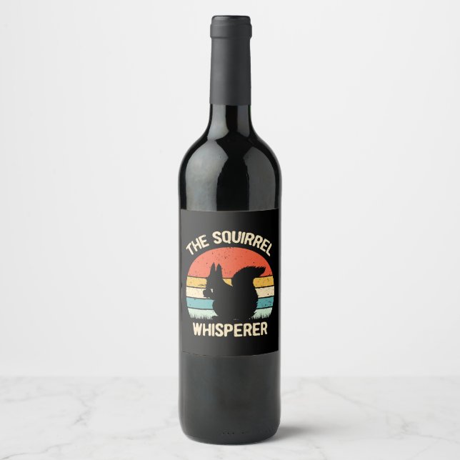 Squirrel Whisperer Squirrels Lovers Gift Wine Label (Front)