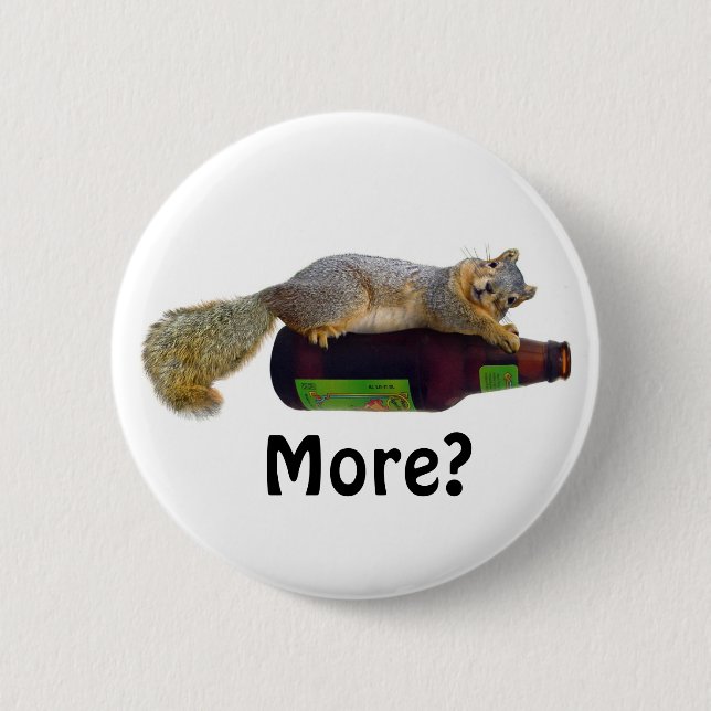 Squirrel with Empty Beer Bottle Pinback Button (Front)