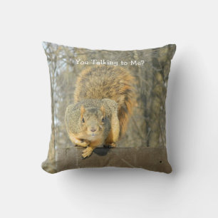 Squirrel (You Talking?) Throw Pillow