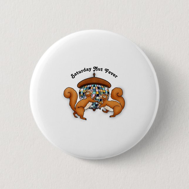 Squirrels Disco Funny Party  Button (Front)