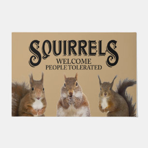 Squirrels Welcome People Tolerated, Cute Animal Doormat