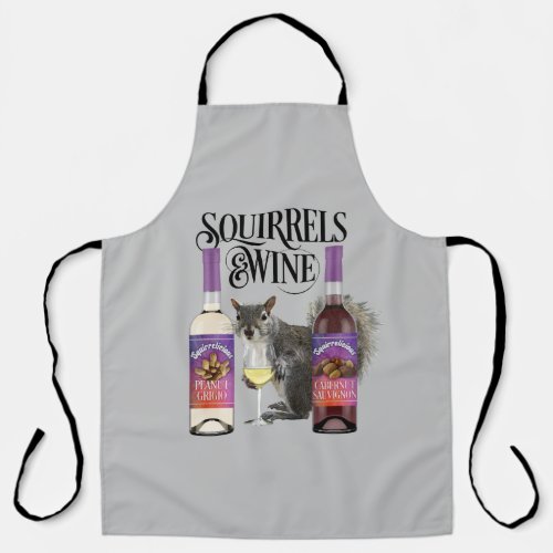 Squirrels  Wine _ Funny Squirrel Lover and Wine D Apron