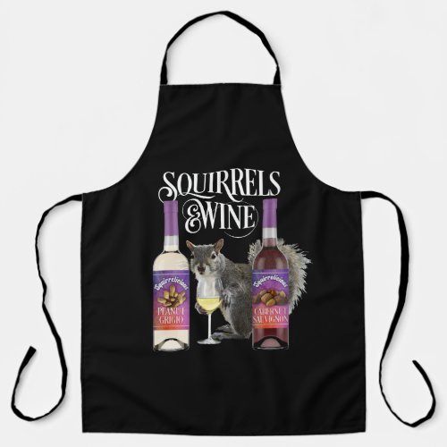 Squirrels  Wine _ Funny Squirrel Lover and Wine D Apron