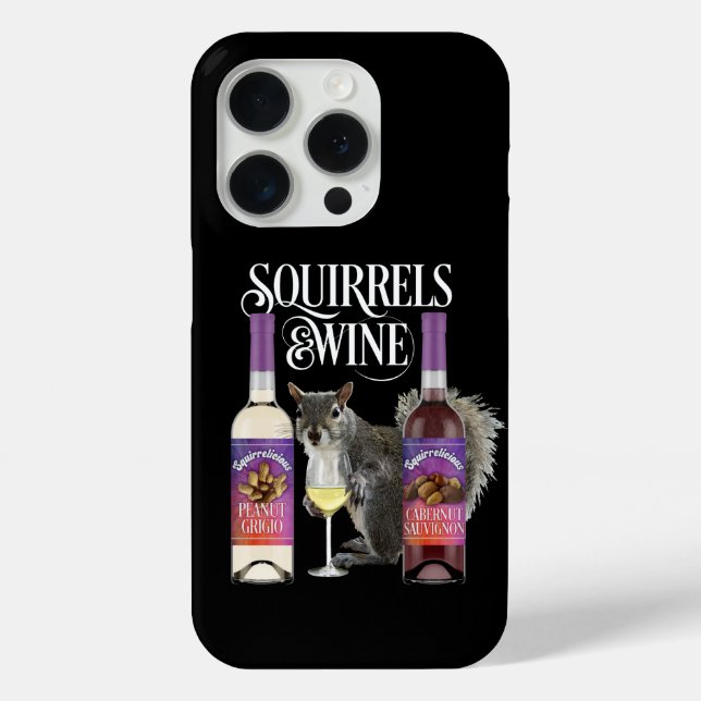 Squirrels & Wine - Funny Squirrel Lover and Wine D Case-Mate iPhone Case (Back)